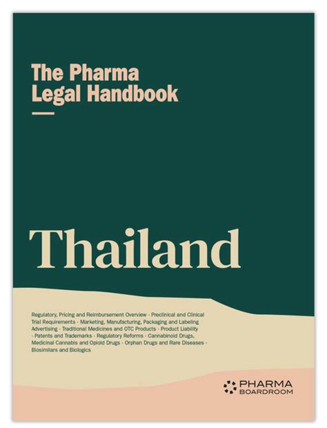 The Pharma Legal Handbook: Thailand – 2022 Update.